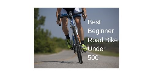 best beginner road bike under 500